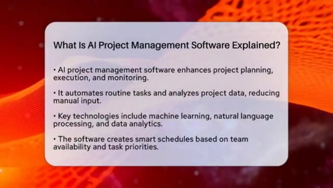 为现代项目管理系统提供动力的AI技术，包括机器学习和自然语言处理